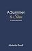 A Summer to Shine: A small-...