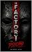 THE FACTORY PSYCHO: Every s...