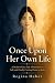 Once Upon Her Own Life: A M...