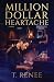 Million Dollar Heartache