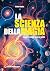 La scienza della magia: Com...