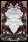 Of Memories and Endings (Beginnings and Endings #2)