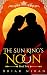The Sun King's Noon (The Sun King and his Knight)
