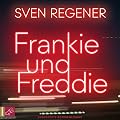 Frankie und Freddie