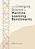 The Emerging Science of Machine Learning Benchmarks by Moritz Hardt