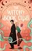 The Witchy Book Club | Cosy Fantasy Romance mit Enemies to Lovers und Forced Proximity (Witches of Crumblewood 1) (German Edition)