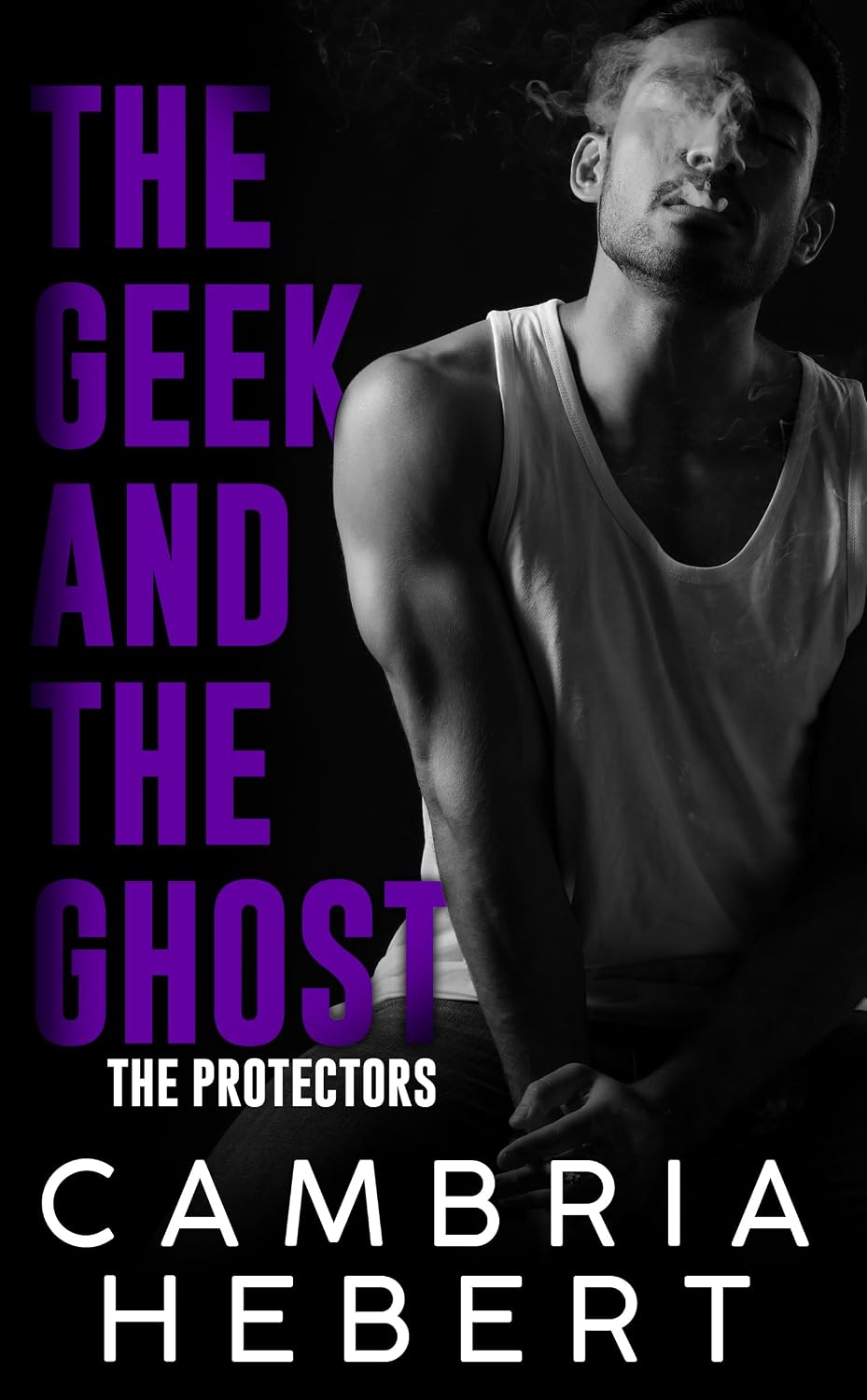 The Geek and the Ghost (The Protectors #2)