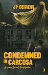 Condemned in Carc...