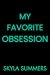 My Favorite Obsession (Play...