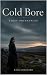Cold Bore: The First Princi...