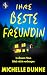 Ihre beste Freundin | Ein s...