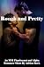 Rough & Pretty: An MM Flamb...