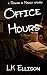 Office Hours by LK Ellison