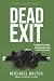 Dead Exit: A Marty and Bo Thriller (Marty Schott and Bo Bishop)