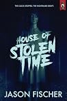 House of Stolen Time