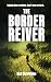 The Border Reiver: An epic ...