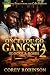 Once You Go Gangsta 2  by Corey Robinson