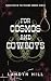 For Cosmos and Cowboys (Tra...