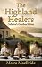 The Highland Healers Comple...
