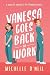 Vanessa Goes Back to Work