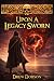 Upon A Legacy Sworn: Book I...