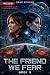 The Friend We Fear: (Sci Fi...