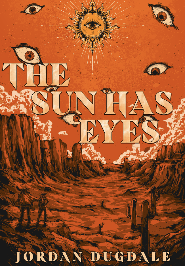 The Sun Has Eyes