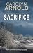 Sacrifice (Madison Knight, #3)