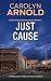 Just Cause (Madison Knight, #5)