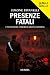 Presenze fatali: I fantasmi...