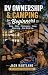 RV Ownership & Camping for ...