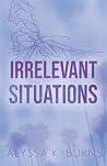 Irrelevant Situat...