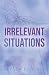 Irrelevant Situations (Honey Cat Book 2)