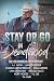 Stay or Go in Deadwood by A.L. Long