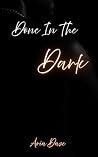 Done In The Dark:...