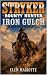 Stryker Bounty Hunter: Iron...