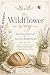 The Wildflower Way by Elizabeth Michaud