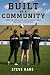 Built by a Community: How t...