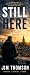 Still Here by Jim Thomson