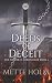 Deeds of Deceit: The Mowbra...