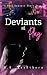 Deviants at Play