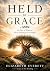 Held By Grace : 66 Days of ...