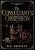 The Consultant's Obsession