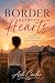 The Border Between Hearts by Ash Cacho