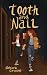 Tooth and Nail