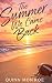 The Summer We Came Back by Quinn Monroe