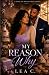 My Reason Why: A Love in Br...