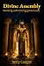 Divine Assembly: Working wi...