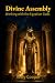 Divine Assembly: Working wi...