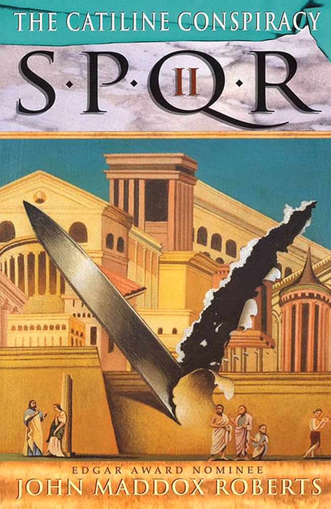 The Catiline Conspiracy (SPQR, #2)